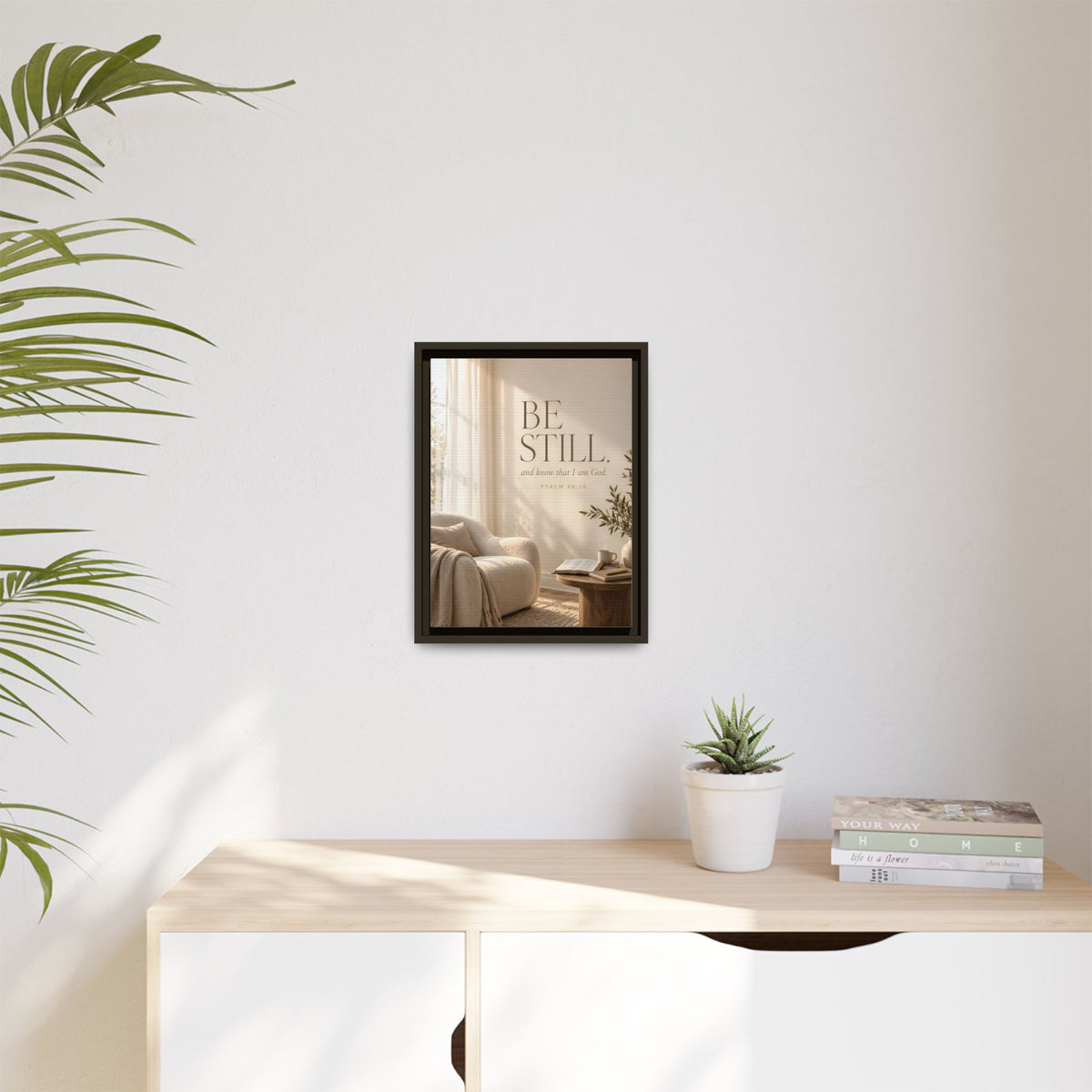 Be Still | Psalm 46:10 Framed Christian Canvas Wall Art