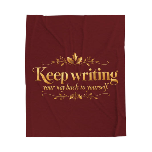 Keep Writing Your Way Back to Yourself | Fall in Love Plush Blanket