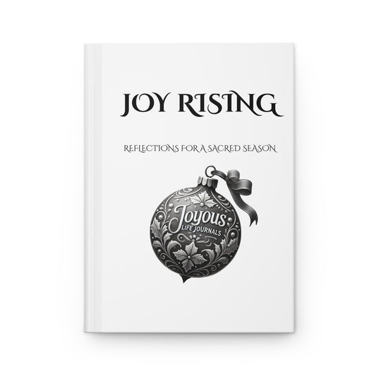 Joyous Life Hardcover Journal | Joy Rising Edition | JLJ