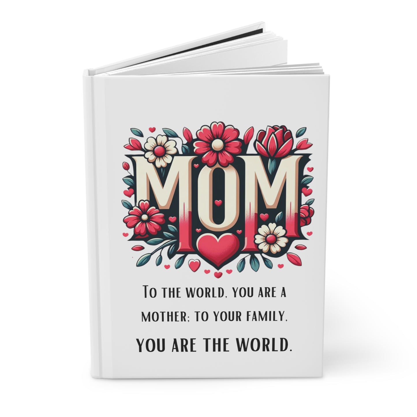 World of Love Hardcover Journal – A Tribute to Motherhood, Joyous Life Journals