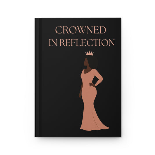 Crowned in Reflection A Journal for the Quiet Becoming
