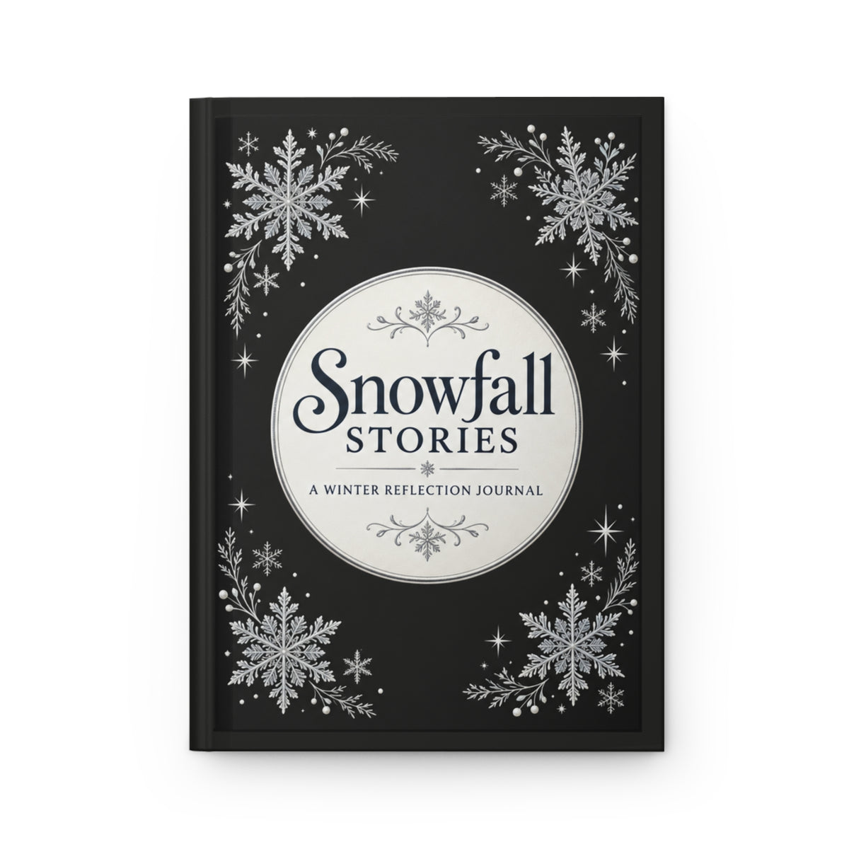 Snowfall Stories: A Winter Reflection Journal | Matte Hardcover Journal for Faith, Memories & Seasonal Reflection