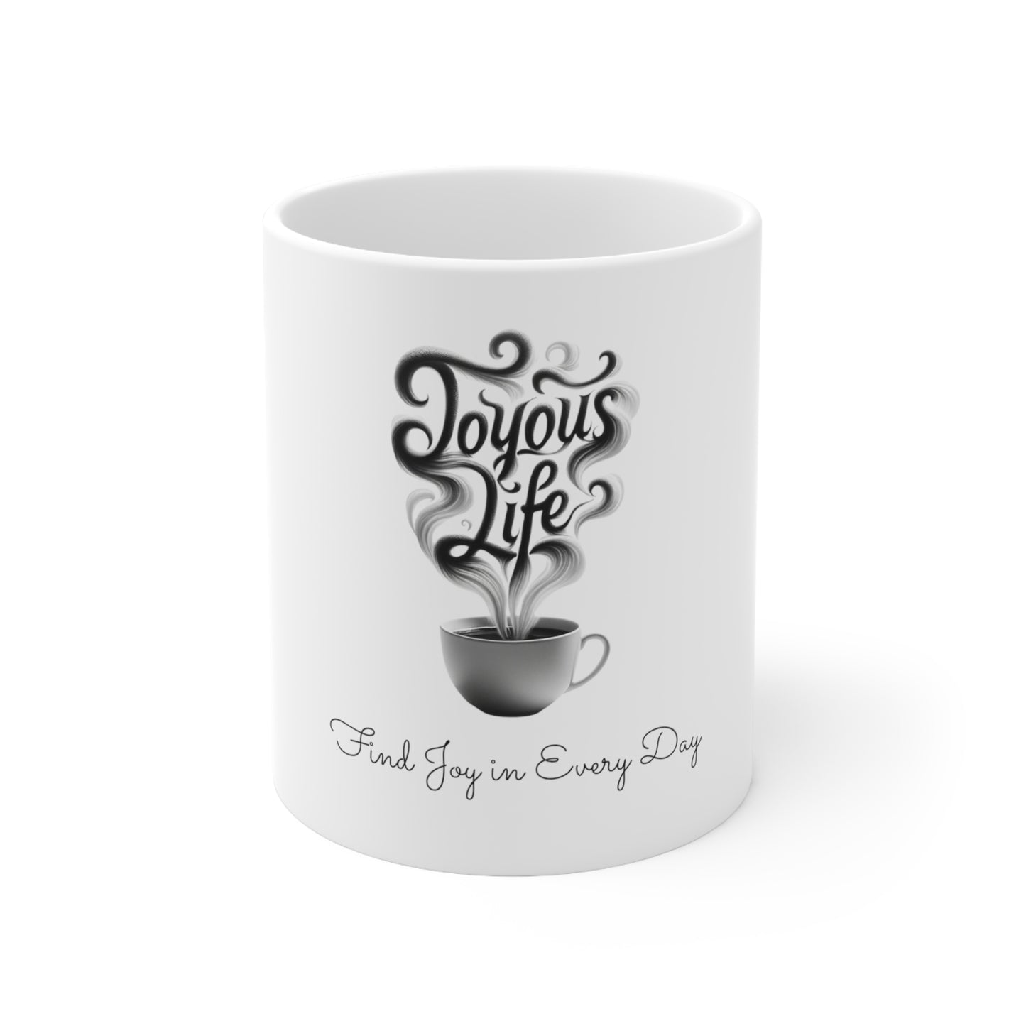 Find Joy in Every Day – A Daily Dose of Happiness Mug, 11oz | Joyous Life Journals
