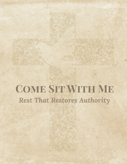 Come Sit With Me Rest That Restores Authority