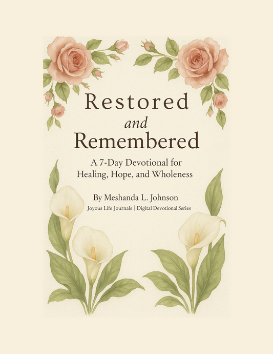 Restored and Remembered | 7-Day Digital Devotional for Women