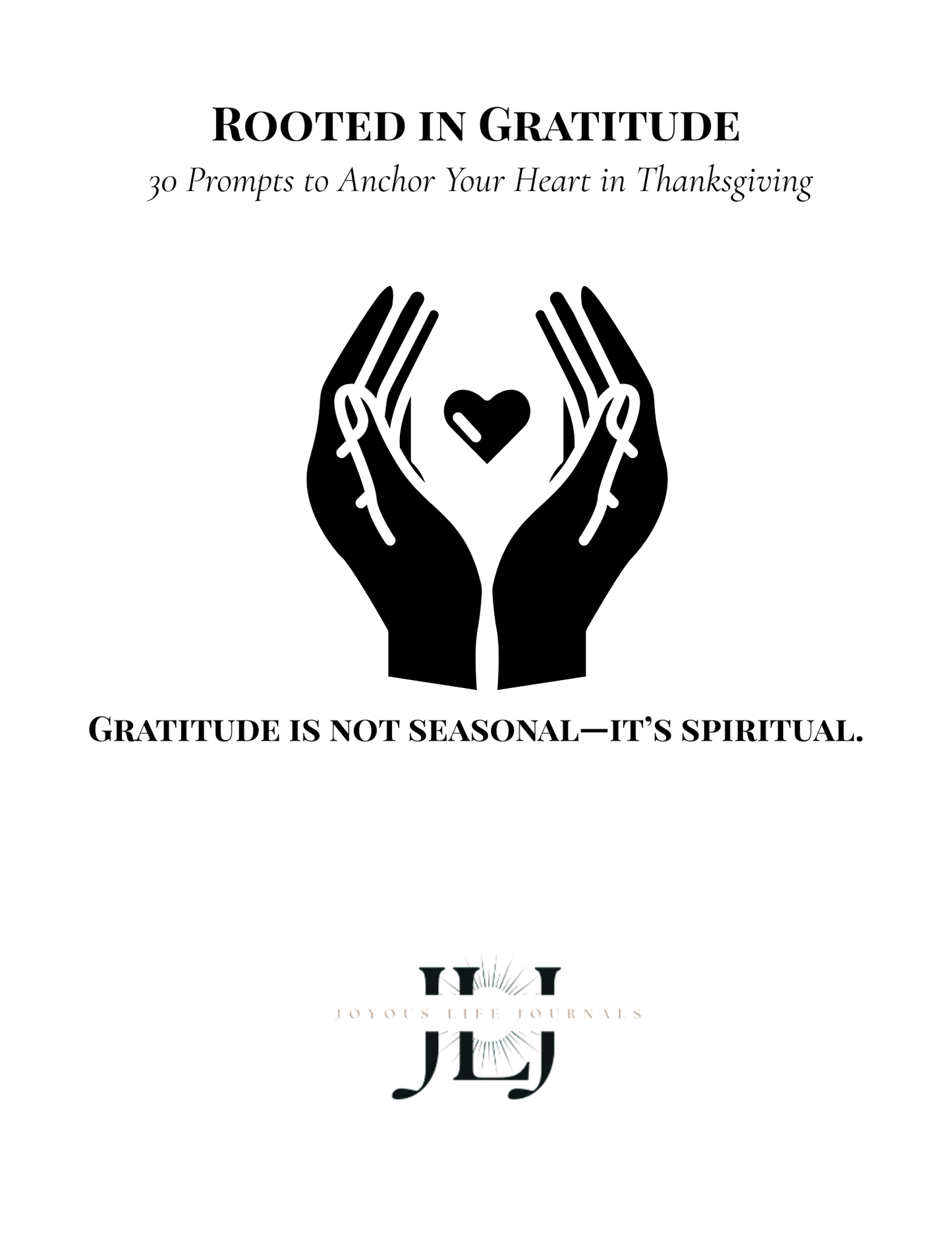 Rooted in Gratitude: 30-Day Journal Prompts + Voice Blessing