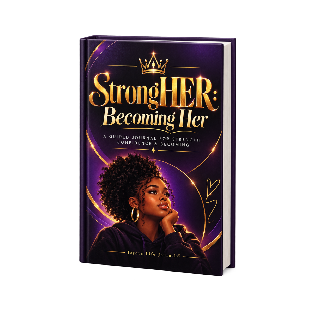 StrongHER: Becoming Her — Hardcover